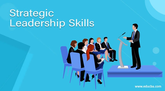 strategic leadership skills